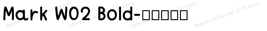Mark W02 Bold字体转换